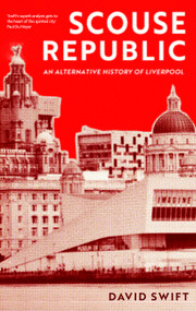 Scouse Republic by David Swift, 9781408719695