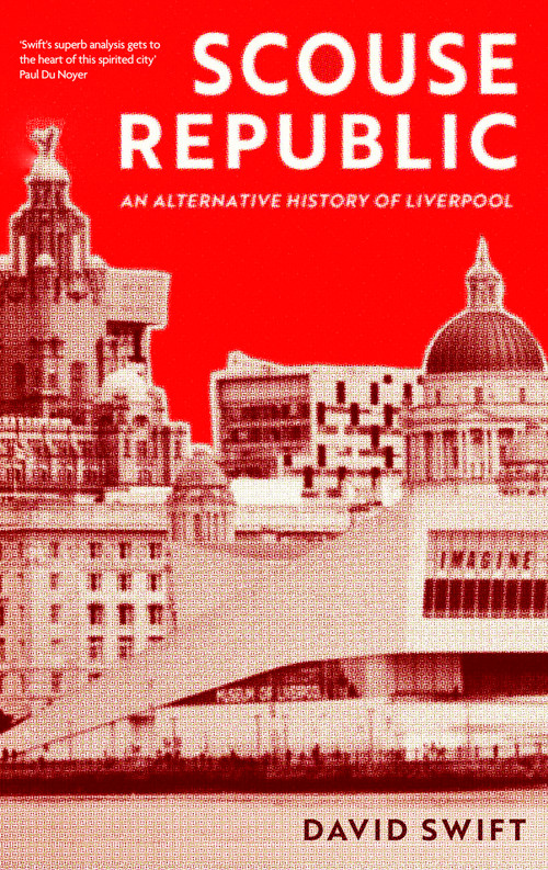 Scouse Republic by David Swift, 9781408719695
