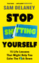 Stop Sh*tting Yourself (15 Life Lessons That Might Help You Calm The F*ck Down) - 9781408720288 by Sam Delaney, 9781408720288