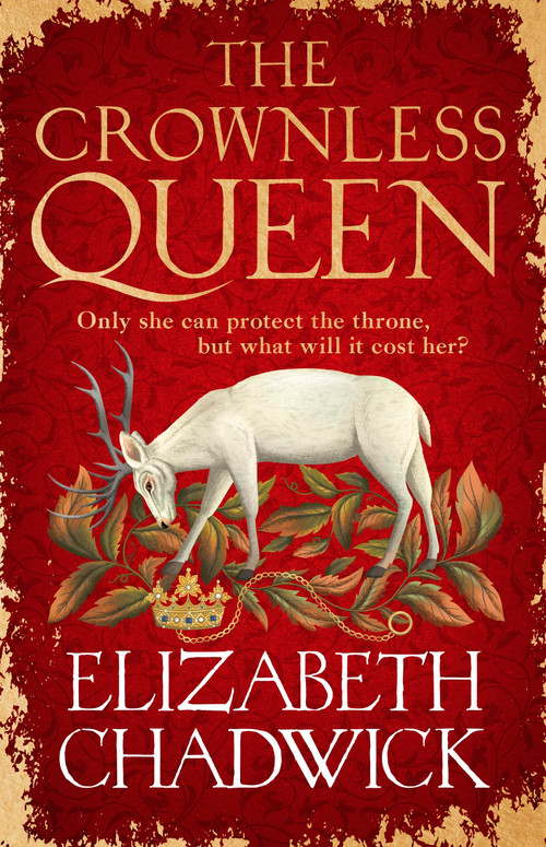 The Crownless Queen by Elizabeth Chadwick, 9781408729830