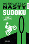 Absolutely Nasty Sudoku: Even Nastier - Level 2 by Frank Longo, 9781454962267