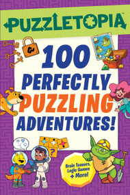 Puzzletopia: 100 Perfectly Puzzling Adventures! by Workman Publishing, 9781523533138