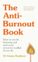The Anti-Burnout Book (How to Avoid Burnout and Your Recovery Toolkit if You Do) by Emma Hepburn, 9781529445442