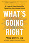 What's Going Right (A Powerful New Method for Optimizing Your Mental Health) by Paul Conti, 9781538776049