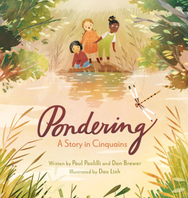 Pondering (A Story in Cinquains) by Daniel Brewer, Paul Paolilli, Dao Thuy Linh, 9781546008668