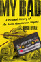 My Bad (A Personal History of the Queer Nineties and Beyond) by Hugh Ryan, 9781645030577