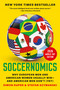 Soccernomics (2026 World Cup Edition) (Why European Men and American Women Usually Win-and American Men Don't (Yet)) by Simon Kuper, Stefan Szymanski, 9781645030775