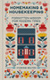 Homemaking and Housekeeping (Forgotten Wisdom for Modern Times) by Vivienne Bolton, 9781804193723
