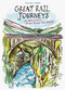 Great Rail Journeys (36 Adventures from Across the World) by Anthony Lambert, Eva Kelly, 9781805700869