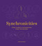 Synchronicities (Signs, symbols, and messages from the universe) by Carly Klacza, Marie-Noël Dumont, 9781805702641