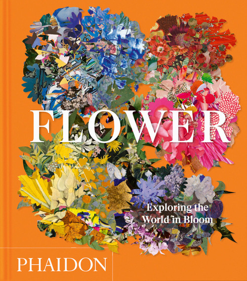Flower (Exploring the World in Bloom) - 9781837291458 by Phaidon Editors, Anna Pavord, Shane Connolly, 9781837291458