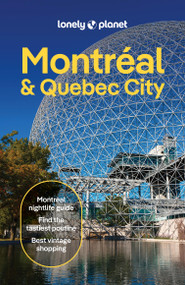 Lonely Planet Montreal & Quebec City - 9781837584185 by John Garry, Joel Balsam, Robert Isenberg, Pamela MacNaughtan, 9781837584185
