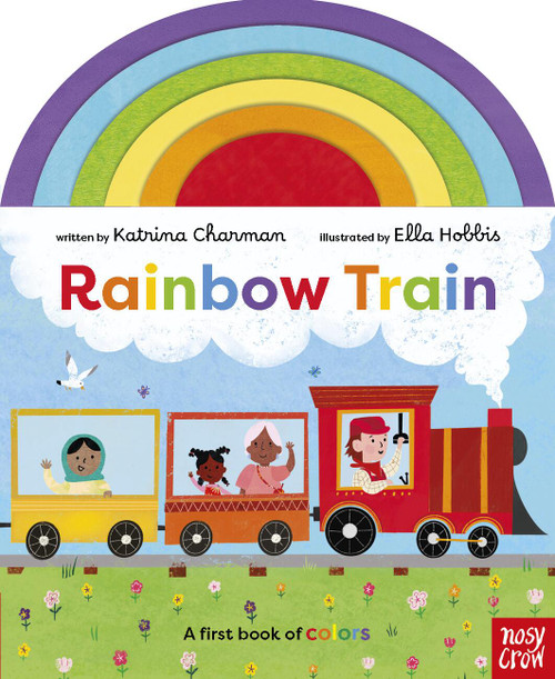 Rainbow Train by Katrina Charman, Ella Hobbis, 9798887772325