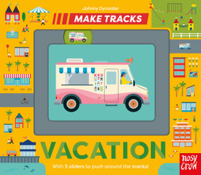 Make Tracks: Vacation by Johnny Dyrander, 9798887772486