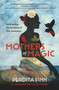 Mothers of Magic (Summoning the Wisdom of Our Ancestors) by Perdita Finn, 9798894140650