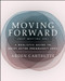 Moving Forward, Not Moving On (A Realistic Guide to Grief After Pregnancy Loss) by Arden Cartrette, 9781394324026