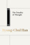 The Tonality of Thought by Byung-Chul Han, Daniel Steuer, 9781509569663