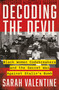 Decoding the Devil (Black Women Codebreakers and the Secret War Against Stalin's Bomb) by Sarah Valentine, 9780063305472
