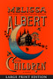 The Children (A Novel) - 9780063497856 by Melissa Albert