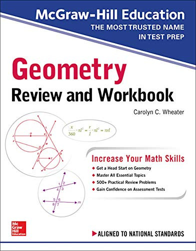McGraw-Hill Education Geometry Review and Workbook by Carolyn Wheater, 9781260128901