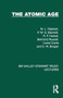 The Atomic Age - 9781032881607 by M. L. Oliphant, P. M. S. Blackett, R. F. Harrod, Bertrand Russell, Lionel Curtis, D. W. Brogan, 9781032881607
