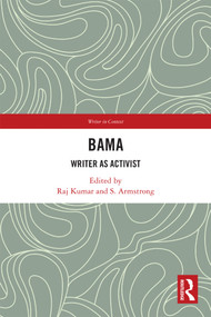 Bama (Writer as Activist) by Raj Kumar, S. Armstrong, 9781032785714