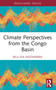 Climate Perspectives from the Congo Basin - 9781032797656 by Bila-Isia Inogwabini, 9781032797656