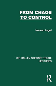 From Chaos to Control by Norman Angell, 9781032878706
