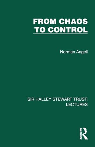 From Chaos to Control by Norman Angell, 9781032878706