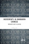 Increments in Mandarin Chinese (Emergent Units in Action) by Ni-Eng Lim, 9781032540597