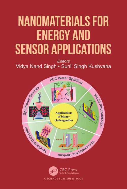 Nanomaterials for Energy and Sensor Applications by Vidya Nand Singh, Sunil Singh Kushvaha, 9781032397023