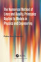 The Numerical Method of Lines and Duality Principles Applied to Models in Physics and Engineering by Fabio Silva Botelho, 9781032192109