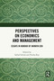 Perspectives on Economics and Management (Essays in Honour of Anindya Sen) by Saibal Ghosh, Partha Ray, 9781032835235
