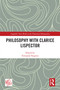 Philosophy with Clarice Lispector by Fernanda Negrete, 9781032684512