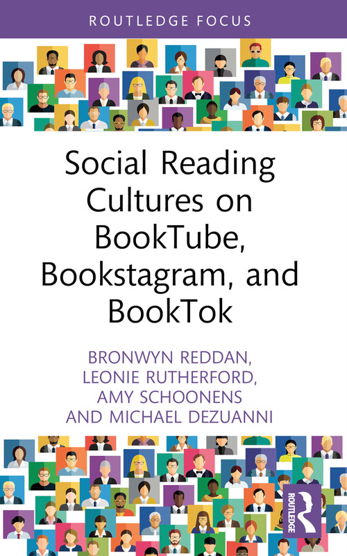 Social Reading Cultures on BookTube, Bookstagram, and BookTok - 9781032603254 by Bronwyn Reddan, Leonie Rutherford, Amy Schoonens, Michael Dezuanni, 9781032603254