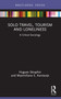 Solo Travel, Tourism and Loneliness (A Critical Sociology) - 9781032821085 by Hugues Séraphin, Maximiliano E. Korstanje, 9781032821085