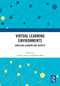 Virtual Learning Environments (Unveiling Learning and Identity) by Aroutis Foster, Mamta Shah, 9781032726595