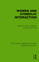 Women and Symbolic Interaction by Mary Jo Deegan, Michael R. Hill, 9781032851396