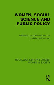 Women, Social Science and Public Policy by Jacqueline Goodnow, Carole Pateman, 9781032857947