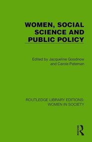 Women, Social Science and Public Policy by Jacqueline Goodnow, Carole Pateman, 9781032857947