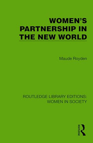 Women's Partnership in the New World by Maude Royden, 9781032868592