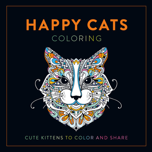 Happy Cats Coloring (Cute Kittens to Color and Share) by LOM ART, 9781915751614