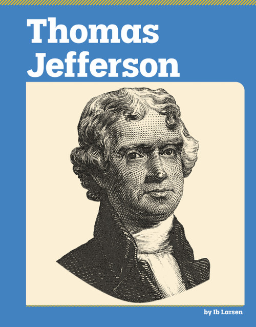 Thomas Jefferson - 9798875304576 by Ib Larsen, 9798875304576