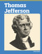 Thomas Jefferson - 9798875304576 by Ib Larsen, 9798875304576