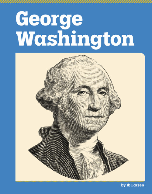 George Washington - 9798875304637 by Ib Larsen, 9798875304637