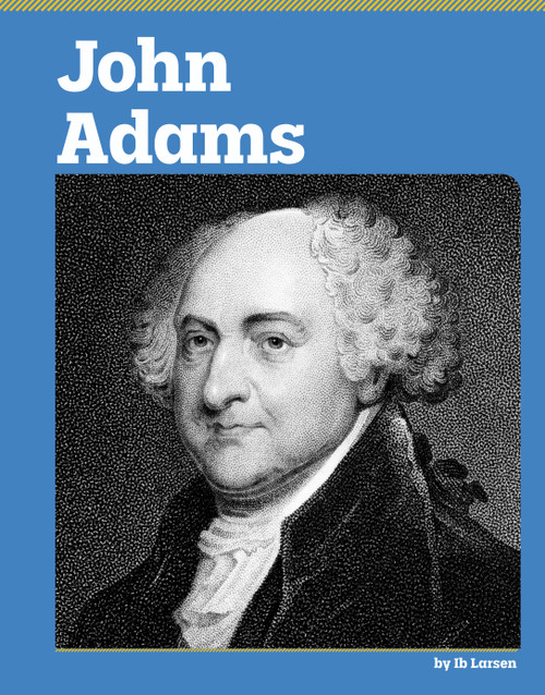John Adams - 9798875304668 by Ib Larsen, 9798875304668