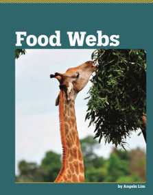 Food Webs - 9798875305924 by Angela Lim, 9798875305924
