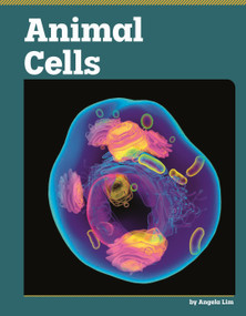Animal Cells - 9798875305993 by Angela Lim, 9798875305993