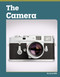 The Camera - 9798875306259 by Larry Hills, 9798875306259