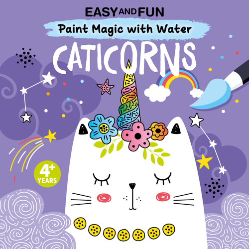 Easy and Fun Paint Magic with Water: Caticorns by Clorophyl Editions, 9781641245005